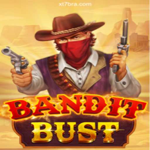 Exploring BanditBust: The New Sensation on XT7.COM Platform-Oficial Slots Brasil #1