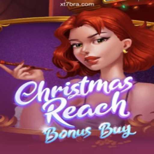 Discover the Magic of ChristmasReachBonusBuy on XT7.COM Platform-Oficial Slots Brasil #1